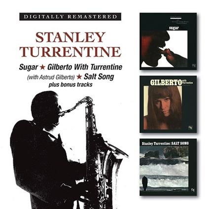Sugar - Gilberto with Turrentine - Salt Song - CD Audio di Stanley Turrentine