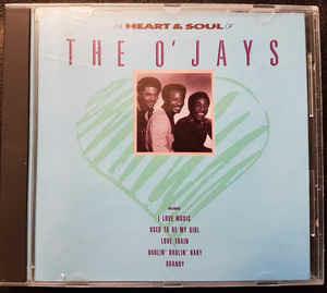 The Heart & Soul Of The O'Jays - CD Audio di O'Jays