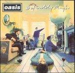 Definitely Maybe - CD Audio di Oasis