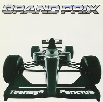 Grand Prix - CD Audio di Teenage Fanclub