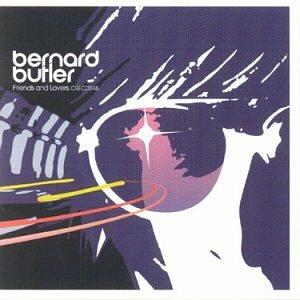 Friends and Lovers - CD Audio di Bernard Butler