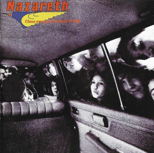 Close Enough For Rock'N'Roll - CD Audio di Nazareth