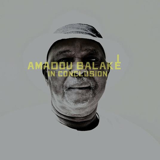 In Conclusion - CD Audio di Amadou Balake