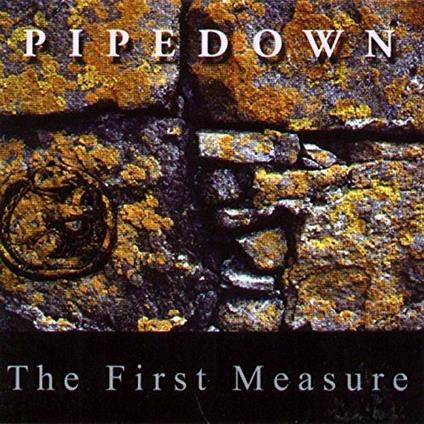 First Measure - CD Audio di Pipedown