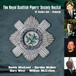 The Royal Scottish Pipers Society Recital