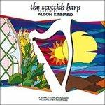 The Scottish Harp - CD Audio di Alison Kinnaird