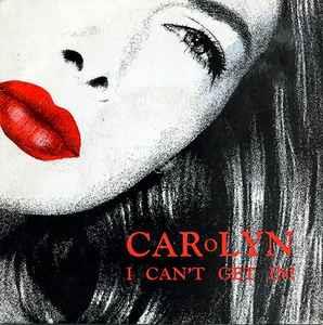 I Can'T Get In! - Vinile 7'' di Carolyn