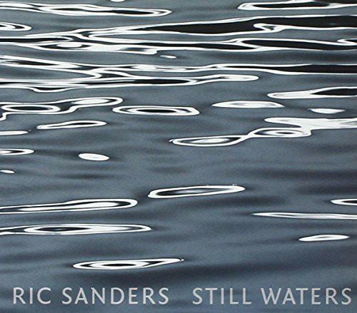 Still Waters - CD Audio di Ric Sanders