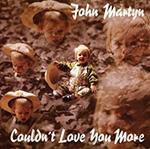 John Martyn - Couldn't Love You More