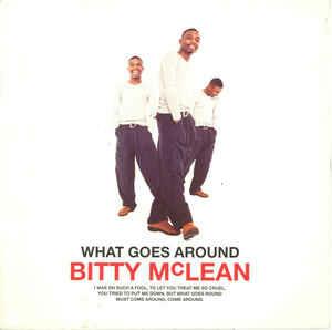 What Goes Around - Vinile 7'' di Bitty McLean