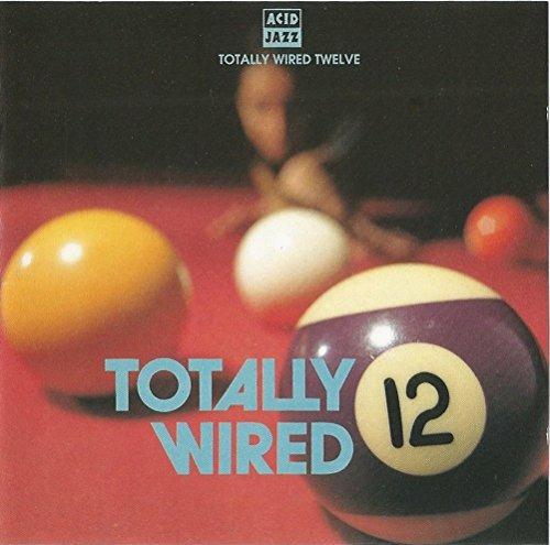 Totally Wired vol.12 - CD Audio