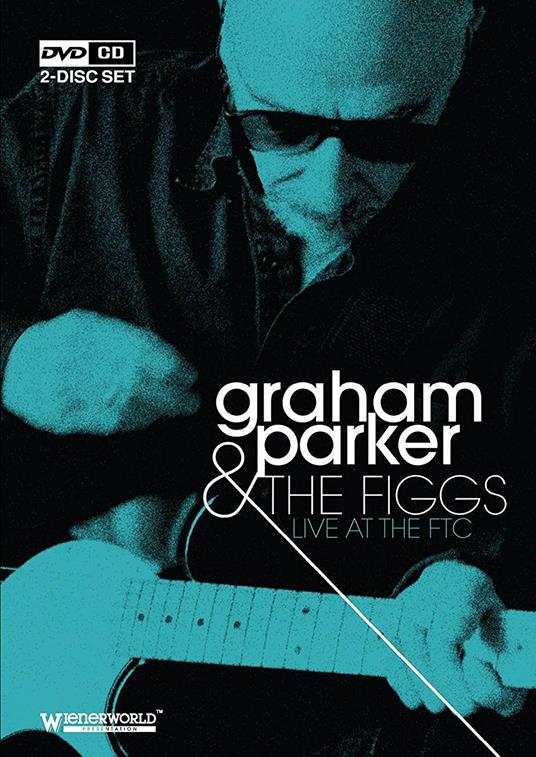 Live At The Ftc (DVD) - DVD di Graham Parker,Figgs