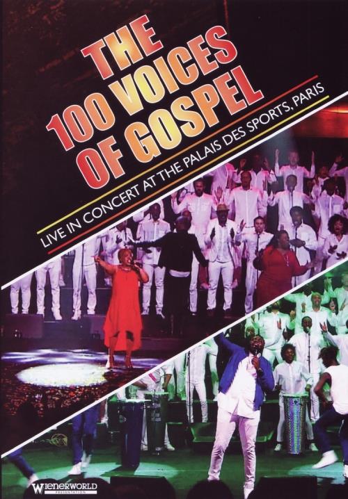 100 Voices Of Gospel (The): Live At The Palais Des Sports, Paris (DVD) - DVD