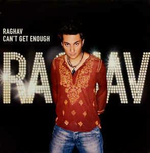 Can't Get Enough - Vinile LP di Raghav