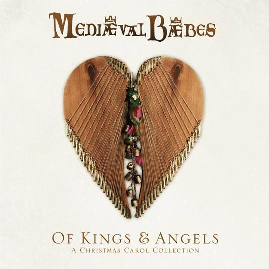 Of Kings and Angels - CD Audio di Mediaeval Baebes