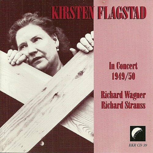 Kirsten Flagstad in Concert 1949-1950 - CD Audio di Richard Wagner