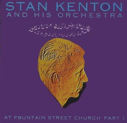 At Fountain Street Ch vol.1 - CD Audio di Stan Kenton