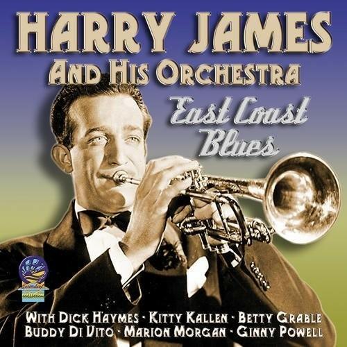 East Coast Blues - CD Audio di Harry James