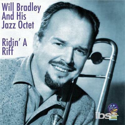 Ridin'a Riff - CD Audio di Will Bradley