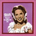 Dinah Shore-Love Walked In - CD Audio di Dinah Shore