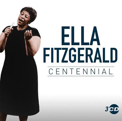 Centennial (3 CD) - CD Audio di Ella Fitzgerald