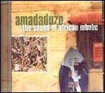 The Sound of African Mbube - CD Audio di Amadaduzo