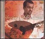 Rhythms of Baghdad - CD Audio di Ahmed Mukhtar,Sattar Al-Saadi