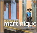 The Music of Martinique - CD Audio di Wapa Sakitanou