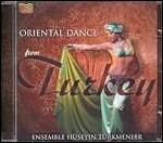 Oriental Dance from Turkey - CD Audio di Huseyin Turkmenler