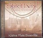 Spirit Wind - Native American Flute - CD Audio di Native Flute Ensemble