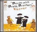 Borsht with Bread, Brothers - CD Audio di Yale Strom