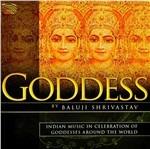 Goddess - CD Audio di Baluji Shrivastav