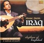 Music from Iraq. Rhythms of Baghdad - CD Audio di Ahmed Mukhtar,Sattar Al-Saadi