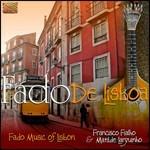 Fado De Lisboa - CD Audio di Matilde Larguinho,Francisco Fialho