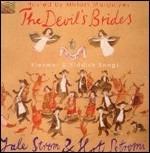 The Devil's Brides. Klezmer & Yiddish Songs