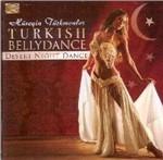 Turkish Bellydance. Desert Night Dance - CD Audio di Hüseyin Türkmenler