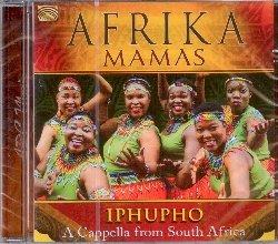 Iphupho. A Cappella from South Africa - CD Audio di Afrika Mamas