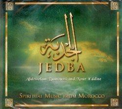 Jedba. Spiritual Music from Morocco - CD Audio di Nour Eddine,Abdesselam Damoussi