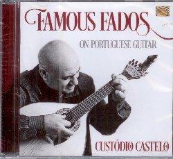 Famous Fados On Portuguese Guitar - CD Audio di Custodio Castelo