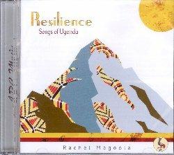 Resilience - Songs Of Uganda - CD Audio di Rachel Magoola