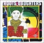 Behind Every Man Roots Daughter - CD Audio