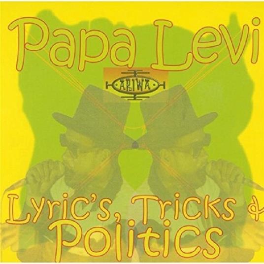 Lyrics, Tricks & Politics - CD Audio di Papa Levi