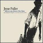 Move on Down the Line - CD Audio di Jesse Fuller