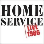 Live 1986 - CD Audio di Home Service