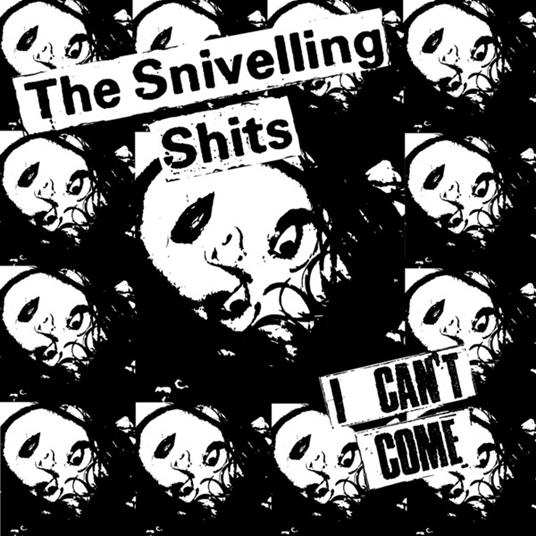 I Can't Come (Coloured Vinyl) - Vinile LP di Snivelling Shits