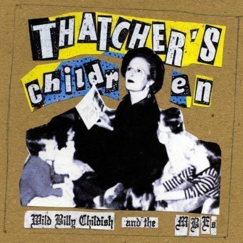 Thatcher'S Children - Vinile LP di Billy Childish