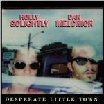 Desperate Little Town - Vinile LP di Holly Golightly