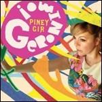 Geronimo! - CD Audio di Piney Gir