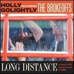 Long Distance - CD Audio di Holly Golightly and the Brokeoffs