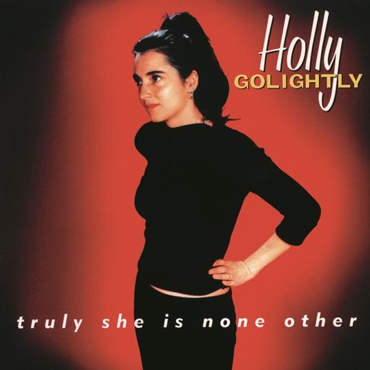 Truly She is - Vinile LP di Holly Golightly